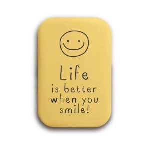 magnete life is better when you smile